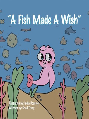 cover image of "A Fish Made a Wish"